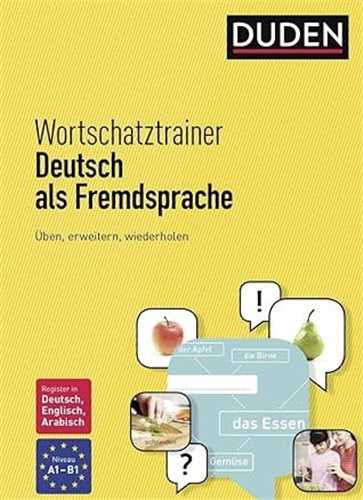 Duden Wortschatztrainer Deutsch Als Fremdsprache دودن وارتزشاتزتغینر دویچ الس فغنچپغخه
