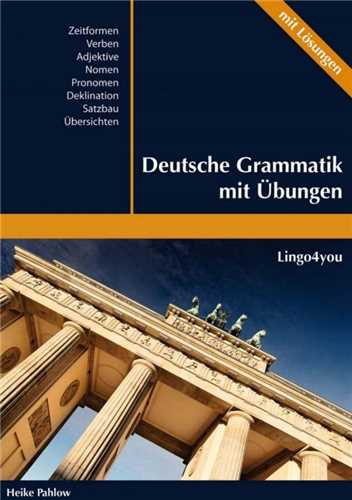 Deutsche Grammatik mit Ubungen دویچه گغمتیک میت اوبونن